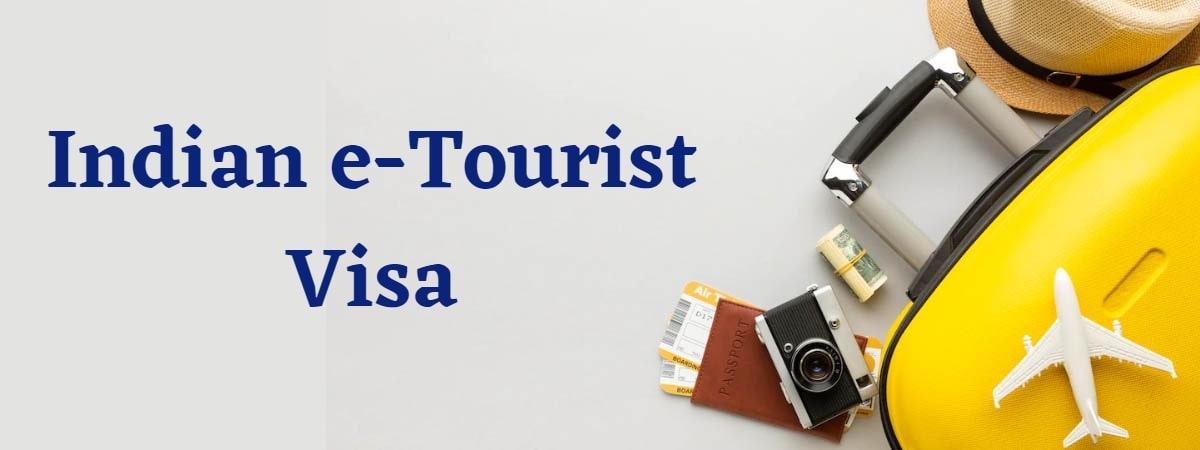 Indian e-Tourist Visa